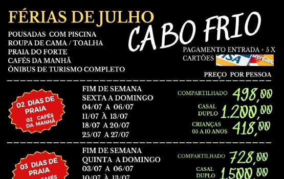 CABO FRIO - FERIAS DE JULHO - VARIAS SAIDAS CABO FRIO - FERIAS DE JULHO - VARIAS SAIDAS